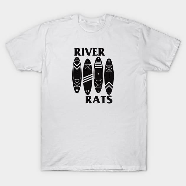 River Rats - Paddle Boards (Black Flag) T-Shirt by Jill K Design